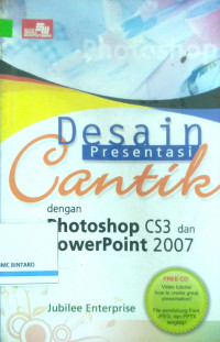 Desain Presentasi Cantik dengan Photoshop CS3 dan PowerPoint 2007