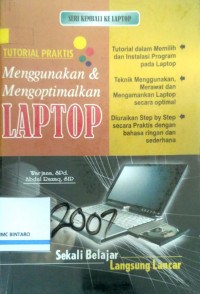 menggunakan laptop mengoptimalkan laptop