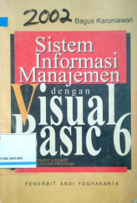 Sistem Informasi Mnajemen dengan Visual Basic 6