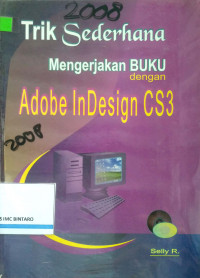 Trik Sederahana Mengerjakan buku dengan Adobe inDesign CS3