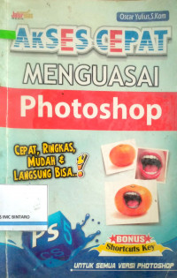 Akses cepat Menguasai Photoshop