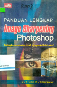 Panduan Lengakap Image SharpeningPhotoshop