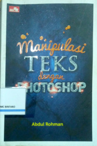 Manipulasi Teks dengan Photoshop