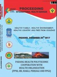 [E-PROCEEDING] PROCEEDING INTERNATIONAL HEALTH SEMINAR HEALTHY FAMILY, HEALTHY ENVIRONMENT, HEALTHY COUNTRY AND FREE FROM VIOLENCE