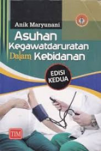 Asuhan kegawatdaruratan dalam kebidanan