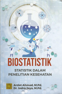 Biostatistik : statistik dalam penelitian kesehatan