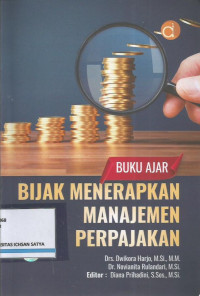 Bijak menerapkan manajemen perpajakan