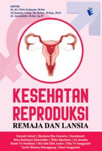 [E-BOOK] Kesehatan reproduksi remaja dan lansia