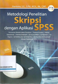 Metodologi penelitian skripsi dengan aplikasi SPSS