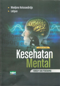 Kesehatan mental : konsep dan penerapan