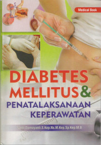 Diabetes melitus dan penatalkasanaan keperawatan