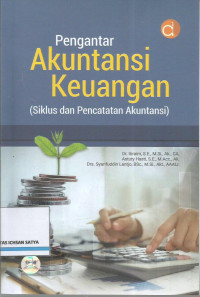 Pengantar akuntansi keuangan : siklus dan pencatatan akuntansi