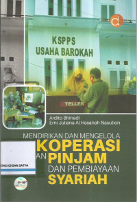 Mendirikan dan mengelola koperasi simpan pinjam dan pembiayaan syariah