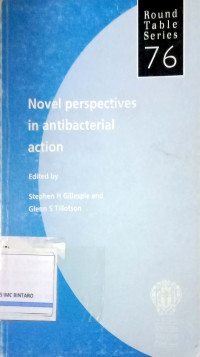 Novel Perspectives in Antibacterial Action