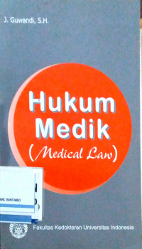 Hukum Medik (Medical :Law)