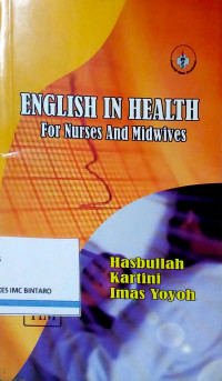 English In Health For Nurses and Midwives