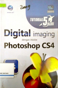 Digital imaging dengan adobe photoshop CS4