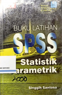 Buku latihan SPSS Statistik Parametrik