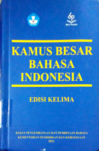 Kamus Besar Bahasa Indonesia
