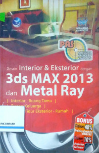 PAS Desain Interior & Eksterior dengan 3ds Max 2013 dan Mental Ray