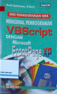 Seri Pemrograman Web: Mengenal Pemrograman VBScript dengan Microsoft FrontPage XP