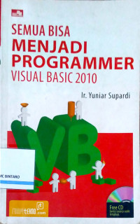 Semua Bisa Menjadi Programmer Visual Basic 2010