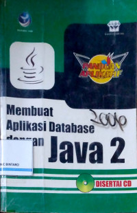 Panduan Aplikatif Membuat Aplikasi Database dengan Java 2