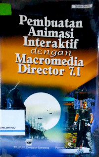 Pembuatan Animasi Interaktif dengan Macromedia Director 7.1