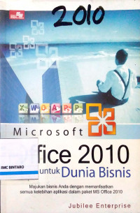 Microsoft Office 2010 untuk Dunia Bisnis