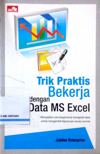 Trik Praktis Bekerja dengan Data Ms Excel