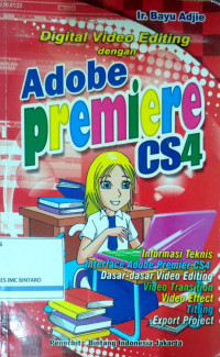 Digital video editing dengan adobe premiere CSR4