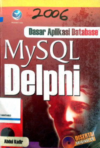 Dasar aplikasi database MYSQL Delphi