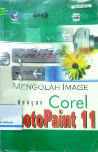 Mengolah Image dengan corel photopaint 11