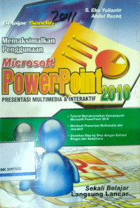 Memaksimalkan Penggunaan Microsoft PowerPoint 2010