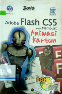 Adobe Flash CS5 untuk membuat Animasi Kartun