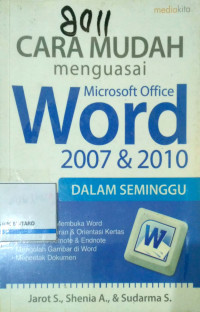 Cara mudah menguasai Microsoft Office Word 2007 & 2010