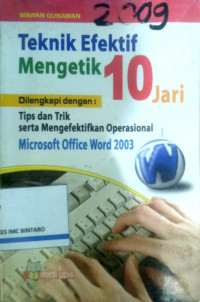 Teknik Efektif mengetik 10 Jari Microsoft Word 2003
