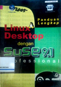 Panduan lengakap Linux Desktop dengan Suse 9.1 Profesional