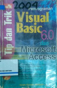 Tip & Trik Pemrograman Visual Basic 6.0 dan Microsoft Access