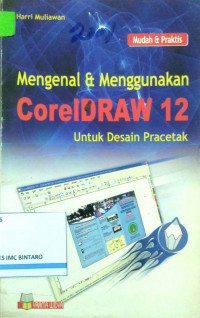 Mengenal & Menggunkan CorelDraw 12 untuk desain