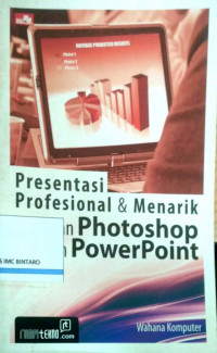Presentasi Profesional & Menarik dengan Photoshop dan Power ponit
